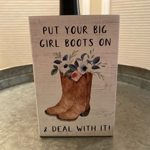 Put Your Big Girl Boots On & Deal With It Wood Tier Tray Sign CowGirl Boots Sign - Picture 4 of 15